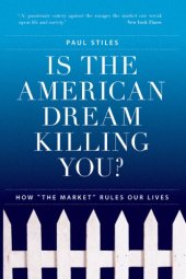 book Is the American Dream Killing You?: How