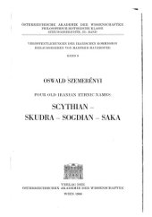 book Four Old Iranian Ethnic Names: Scythian, Skudra, Sogdian, Saka (Sitzungsberichte   Österreichische Akademie der Wissenschaften)