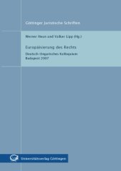 book Europäisierung des Rechts: Deutsch-Ungarisches Kolloquium, Budapest 2007