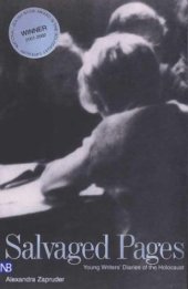 book Salvaged Pages: Young Writers  Diaries of the Holocaust (Yale Nota Bene)