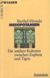 book Mesopotamien. Die antiken Kulturen zwischen Euphrat und Tigris