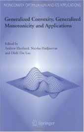 book Generalized Convexity, Generalized Monotonicity and Applications: Proceedings of the 7 th International Symposium on Generalized Convexity and Generalized Monotonicity