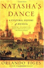 book Natasha's Dance: A Cultural History of Russia