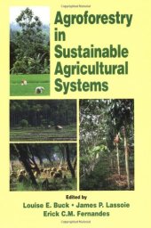 book Agroforestry in Sustainable Agricultural Systems (Advances in Agroecology)