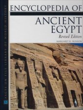 book Encyclopedia of Ancient Egypt (Facts on File Library of World History)