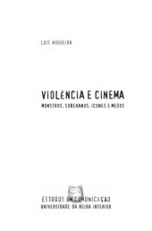 book Violência e Cinema: Monstros, Soberanos, Ícones e Medos