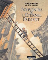 book Les cités obscures : Souvenirs de l'Eternel présent