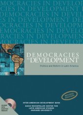 book Democracies in Development: Politics and Reform in Latin America, Revised Edition (Economic and Social Progress in Latin America, Annual Report)