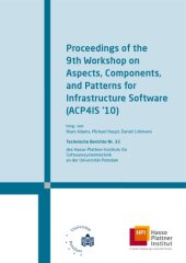 book Proceedings of the 9th Workshop on Aspects, Components, and Patterns for Infrastructure Software (ACP4IS '10)