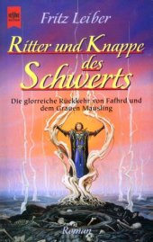 book Ritter und Knappe des Schwerts - Die glorreiche Rückkehr von Fafhrd und dem Grauen Mausling