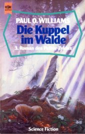 book Die Kuppel im Walde. Dritter Roman des Pelbar- Zyklus. Science Fiction Roman.