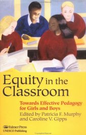 book Equity in the Classroom: Towards Effective Pedagogy for Girls and Boys