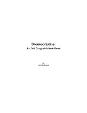 book Bromocriptine: An Old Drug with New Uses