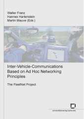 book Inter-vehicle-communications based on ad hoc networking principles: The FleetNet project