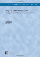 book Migrant Remittance Flows: Findings from a Global Survey of Central Banks (World Bank Working Papers)