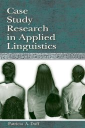 book Case Study Research in Applied Linguistics (Second Language Acquisition Research: Theoretical and Methodological Issues)