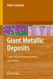 book Giant Metallic Deposits: Future Sources of Industrial Metals