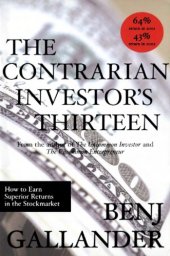 book Contrarian Investor 13: How to Earn Superior Returns in the Stockmarket