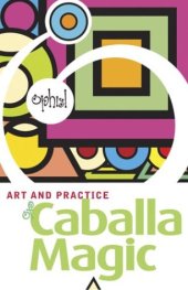 book The Art and Practice of Caballa Magic