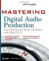 book Mastering Digital Audio Production: The Professional Music Workflow with MAC OS X (Includes Dvd)