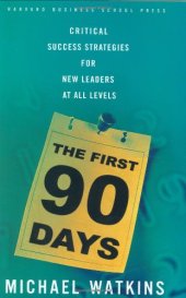 book The First 90 Days: Critical Success Strategies for New Leaders at All Levels