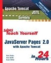 book Sams Teach Yourself JavaServer Pages 2.0 in 24 Hours, Complete Starter Kit with Apache Tomcat