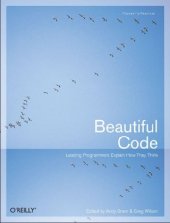 book Beautiful Code: Leading Programmers Explain How They Think