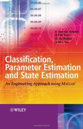 book Classification, Parameter Estimation and State Estimation: An Engineering Approach Using MATLAB