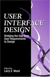 book User Interface Design: Bridging the Gap from User Requirements to Design