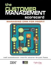 book The Customer Management Scorecard: Managing CRM for Profit