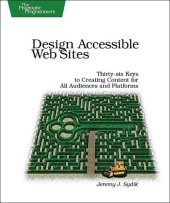 book Design Accessible Web Sites: Thirty-Six Keys to Creating Content for All Audiences and Platforms