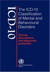 book The ICD-10 Classification of Mental and Behavioural Disorders: Clinical Descriptions and Diagnostic Guidelines