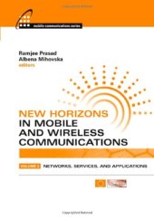 book New Horizons in Mobile and Wireless Communications: Networks, Services and Applications (Artech House Universal Personal Communications)