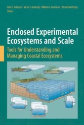 book Enclosed Experimental Ecosystems and Scale: Tools for Understanding and Managing Coastal Ecosystems