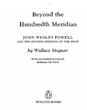 book Beyond the Hundredth Meridian: John Wesley Powell and the Second Opening of the West