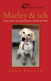 book Marley & ich: Unser Leben mit dem frechsten Hund der Welt