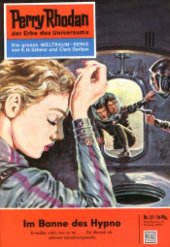 book Perry Rhodan, der Erbe des Universums. Nr. 27. Im Banne des Hypno