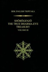 book Shobogenzo: The True Dharma-Eye Treasury, Vol. 3 (BDK English Tripitaka Series)