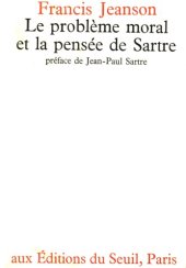 book Le problème moral et la pensée de Sartre