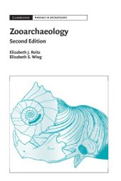 book Zooarchaeology (Cambridge Manuals in Archaeology) (second edition)