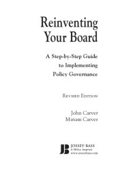 book Reinventing Your Board (J-B Carver Board Governance Series)