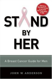 book Stand by Her: A Breast Cancer Guide for Men