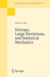 book Entropy, Large Deviations, and Statistical Mechanics (Classics in Mathematics)