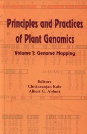 book Principles and Practices of Plant Genomics: Volume 1: Genome Mapping