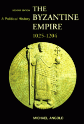 book The Byzantine Empire 1025-1204: A Political History (2nd Edition)