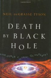 book Death by Black Hole: And Other Cosmic Quandaries