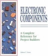 book Electronic Components a Complete Reference for Project Builders