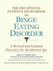 book The 2002 Official Patient's Sourcebook on Binge Eating Disorder