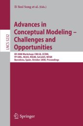 book Advances in Conceptual Modeling – Challenges and Opportunities: ER 2008 Workshops CMLSA, ECDM, FP-UML, M2AS, RIGiM, SeCoGIS, WISM, Barcelona Spain, October 20-23, 2008. Proceedings