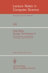 book Data Base Design Techniques II:: Physical Structures and Applications Proceedings, Tokyo, November 1979